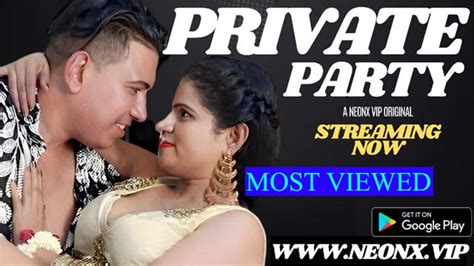 PRIVATE PARTY 2023 NeonX App Hindi Uncut Porn Short Film XNXX TV