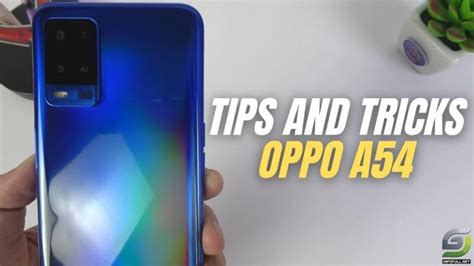 Top 10 Tips and Tricks Oppo A54 you need know - GSM FULL INFO