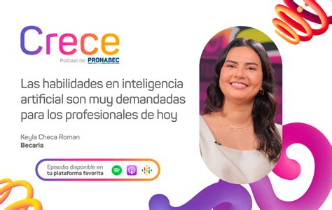 Keyla Checa Roman Las Habilidades En Inteligencia Artificial Son Muy