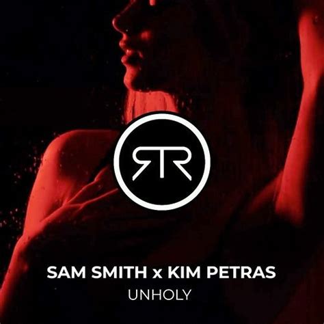 Stream Sam Smith X Kim Petras Unholy Ruffrokerz Remix By RUFFROKERZ