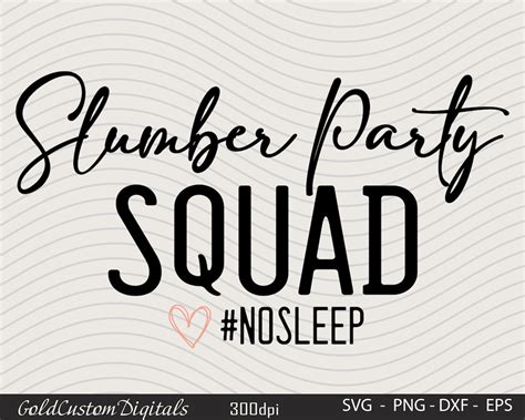 Sleepover Squad Svg Sleepover Svg Eyelashes Svg Slumber Party Squad