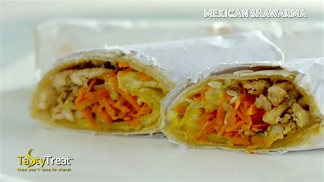 Mexican Shawarma Recipe At Home Delicious Chicken Shawarma Tasty Treat Quick And Easy Recipes