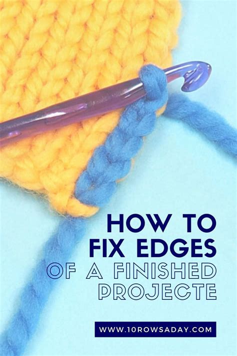 How To Improve Side Edges After The Project Is Finished 10 Rows A Day