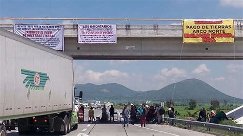 Bloqueo Arco Norte Reabren Carriles De Forma Intermitente