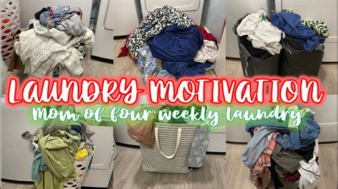 Tons Of Laundry Motivation Busy Mom Of Four Weekly Laundry Multiple