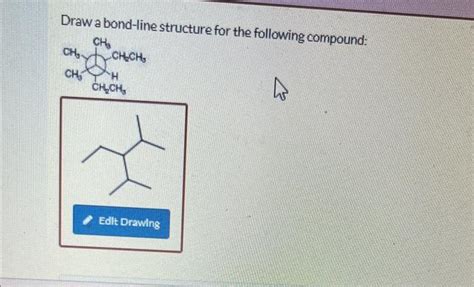 Solved Draw A Bond Line Structure For The Following Chegg