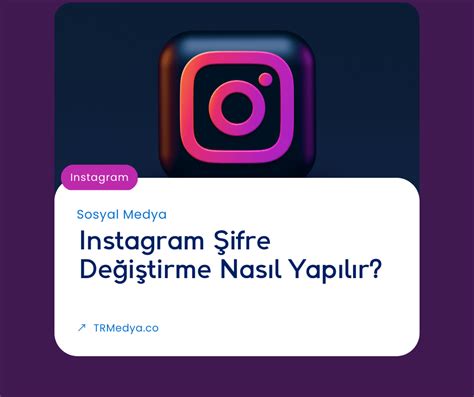 Instagram Şifre Değiştirme Nasıl Yapılır 2023 TRMedya Blog