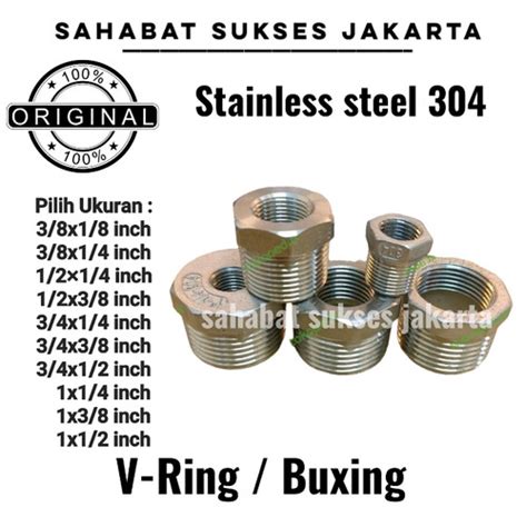 Jual Vlok Ring Buxing Reducer Drat Luar Dalam Stainless Steel Sus Ss