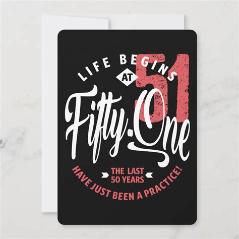 Life Begins At 51 51st Birthday Invitation Zazzle