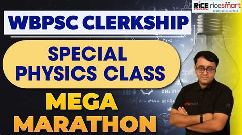 Physics Mega Marathon Class For Clerkship Exam Arup Chakraborty