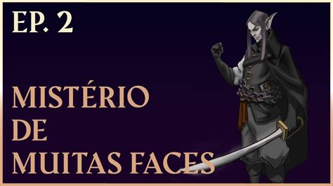 Mist Rio De Muitas Faces Fellowship Of The Dice Epis Dio Youtube