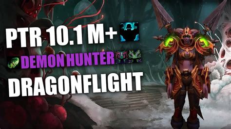 10 Underrot Fortified Vengeance Demon Hunter Dragonflight Ptr 10