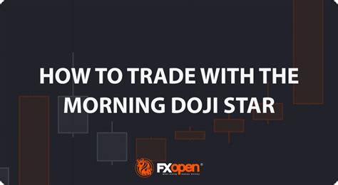 How to Trade Using the Morning Doji Star Candlestick Pattern | Trade180 ...