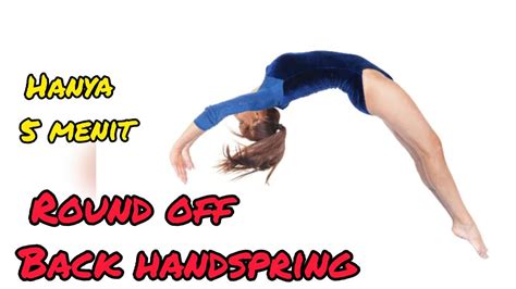 Tutorial Round Off Back Handspring Flic Flac Gymnastics Cara Mudah