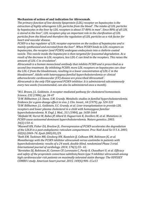 Mechanism of action of and indication for Alirocumab - The primary ...