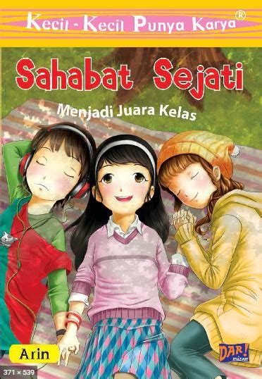 SAHABAT SEJATI MENJADI JUARA KELAS Kecil Kecil Punya Karya KEBUN