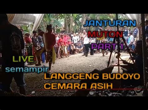 Muton Ebeg Langgeng Budoyo Cemara Asih Part Live Semampir Youtube