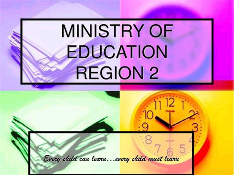 Ministry Of Education Region 2 Ppt Download