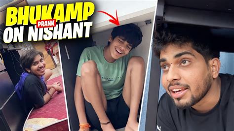 Nishant Ke Sath Bhukamp Prank Kr Diya 😂 Youtube