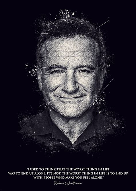 Robin Williams Quote Poster Picture Metal Print Paint By The