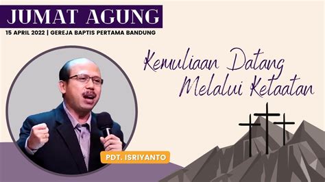 Kemuliaan Datang Melalui Ketaatan Filipi Kebaktian Jumat