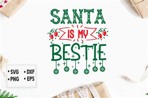 Santa Is My Bestie Svg Christmas Svg Merry Christmas Svg Bundle Merry