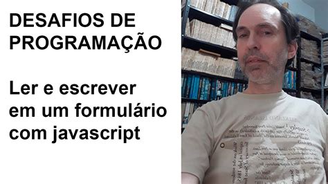 Desafios De Programa O Aprenda Programa O Praticando Javascript