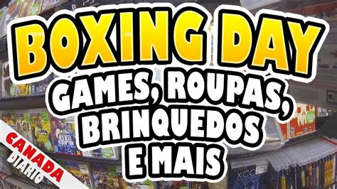 BOXING DAY GAMES ROUPAS BRINQUEDOS E MAIS YouTube