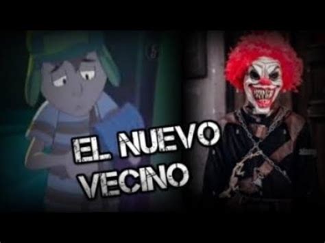 Creepypasta De El Chavo Animado El Chapulin Colorado Animado El