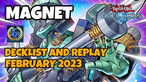 Magnet Duel Links Kc Cup February 2023 Ranked Duel Replay And Decklist [yugioh] Youtube