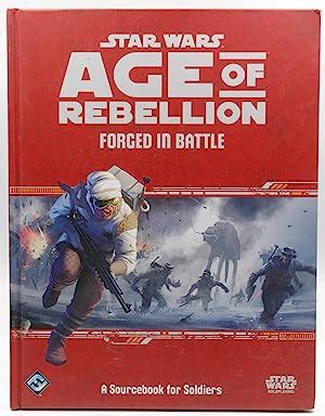 Star Wars Age Of Rebellion Rpg Forged In Battle By Various Very Good