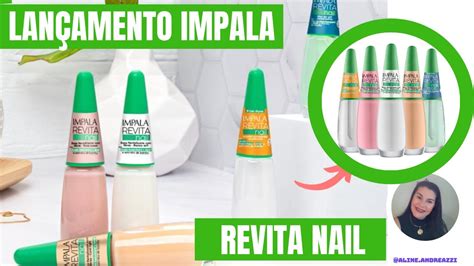 Lançamento IMPALA REVITA NAIL YouTube