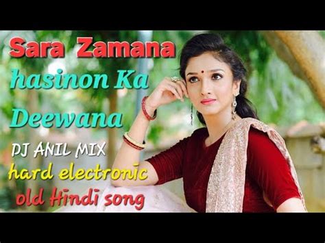 Sara Zamana Haseeno Ka Deewana सर जमन हसन क दवन DJ Anil