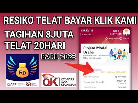 Resiko Telat Bayar Klik Kami Tagihan 8juta Di Aplikasi Klik Kami