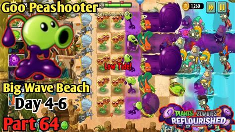 Goo Peashooter Pvz 2 REFLOURISHED GamePlay Big Wave Beach Day 4 6