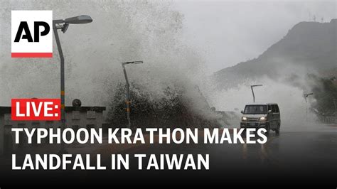 LIVE Typhoon Krathon Makes Landfall In Taiwan YouTube