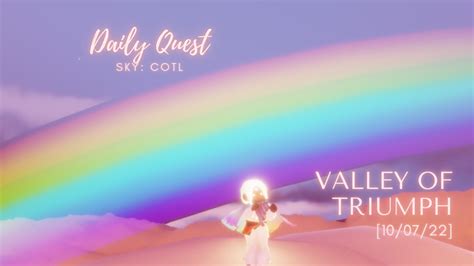 100722 Daily Quests 🏆 Valley Of Triumph 🏆 Sky Cotl Youtube