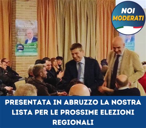 Presentata In Abruzzo La Nostra Lista Per Le Prossime Elezioni