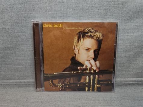 A Thousand Kisses Deep By Chris Botti CD Sep 2003 Columbia USA