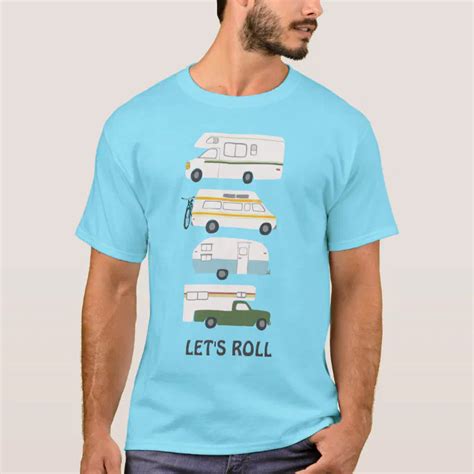 LET S ROLL Cute Campervan Vanlife RV Trailer T Shirt Zazzle