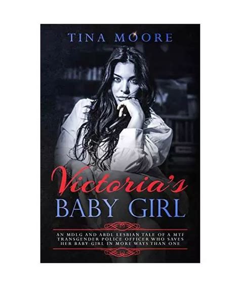 VICTORIA S BABY GIRL An MDLG And ABDL Lesbian Tale Of A MTF Transgender Police EUR