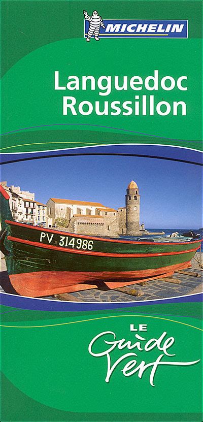 Guide vert Languedoc Roussillon Edition 2006 broché Collectif