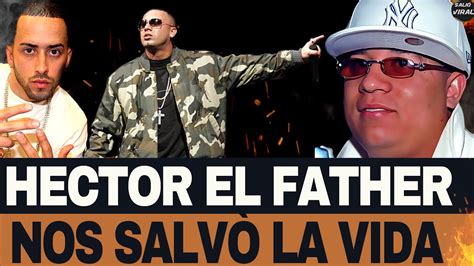 El Dia Que Hector Le Salvo La Vida A Wisin Y Yandelporque Comenz