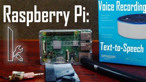 Raspberry Pi Video Voice Recording Text To Speech Conversion Video