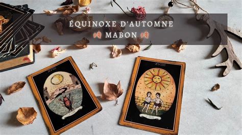 Equinoxe D Automne Mabon Tarotdemarseille YouTube