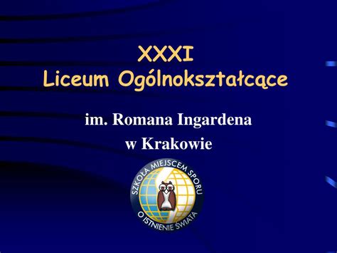 Ppt Xxxi Liceum Og Lnokszta C Ce Powerpoint Presentation Free