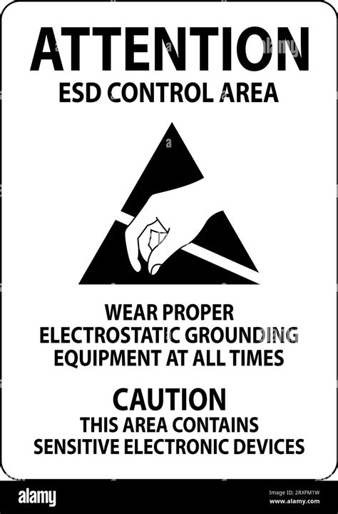 Esd Control Area Sign Attention Wear Proper Electrostatic Grounding