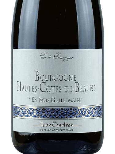 Jean Chartron Bourgogne Hautes Côtes de Beaune En Bois Guillemain