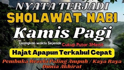 Kamis Pagi Sholawat Nabi Munajat Sholawat Jibril Penarik Rezeki Dari