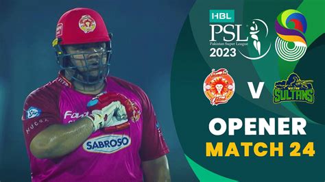 Opener Islamabad United Vs Multan Sultans Match 24 Hbl Psl 8